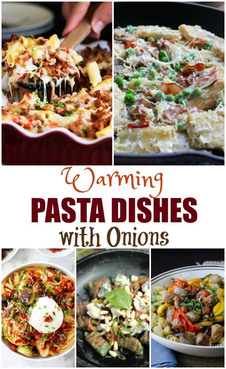 Warming Pasta Dishes with Onions - Onionista